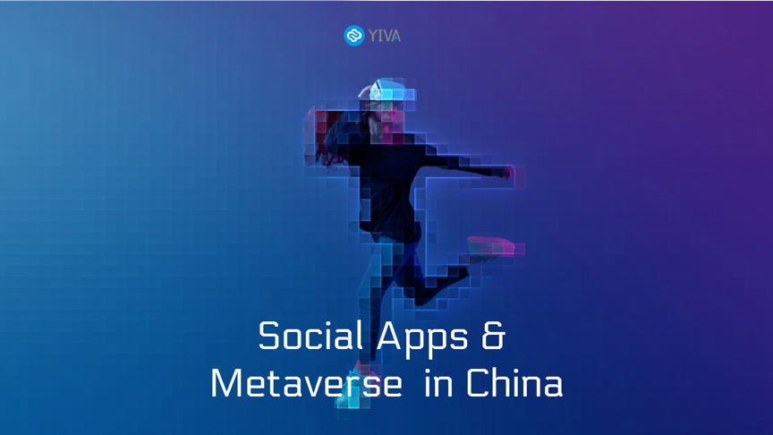 Social Apps in China Are Optimistic about the Metaverse